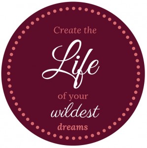create the life you love